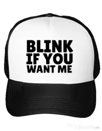 Sapca personalizata Blink if you want me Alb
