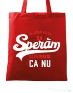 Sacosa din panza Sa speram ca nu Rosu