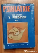 Vasile Predescu - Psihiatrie (volumul 1)