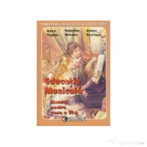 Manual Educatie Muzicala pentru clasa a 6-a - Anca Toader