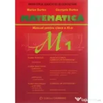 Manual pentru clasa a 11-a, Trunchi Comun si Curriculum Diferentiat M1 - Marius Burtea