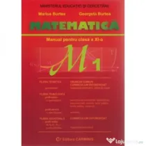 Manual pentru clasa a 11-a, Trunchi Comun si Curriculum Diferentiat M1 - Marius Burtea