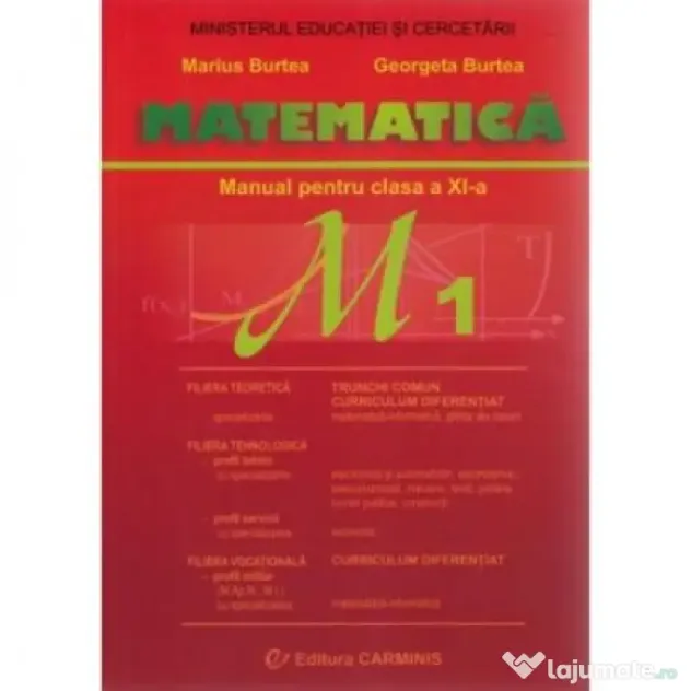 Manual pentru clasa a 11-a, Trunchi Comun si Curriculum Diferentiat M1 - Marius Burtea
