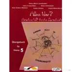 Alles klar? Arachne hilft durchs Sprachnetz, auxiliar Germana L1, clasa a 5-a - Ursula Breuel