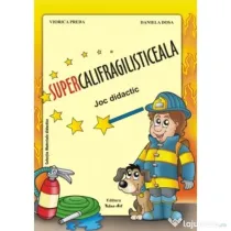 SUPERCALIFRAGILISTICEALA. Joc didactic - Daniela Dosa