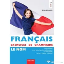 Francais Exercices de Grammaire 1 - Le Nom - Gina Belabed