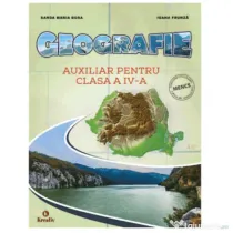 Auxiliar pentru clasa a 4-a. Geografie - Sanda Maria Bosa