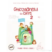 Auxiliar pentru clasa I - Ghiozdanelul cu cifre – semestrul al II-lea - Corina Istrate
