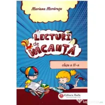 Lecturi de vacanta. Clasa a 2-a - Mariana Morarasu