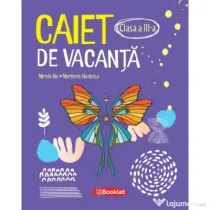 Caiet de vacanta pentru clasa a 3-a. Editia 2026 - Marilena Nedelcu