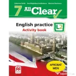 All Clear. English practice L2. Activity Book. Auxiliar pentru clasa a 7-a - Mariana Stoenescu