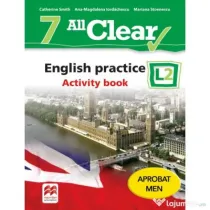 All Clear. English practice L2. Activity Book. Auxiliar pentru clasa a 7-a - Mariana Stoenescu