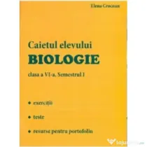 Biologie, Caietul elevului, clasa a 6-a, Semestrul 1 - Elena Crocnan
