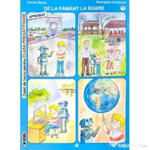 De la Pamant la Soare. Caiet de lucru pentru clasa pregatitoare. Semestrul 2 - Daniela Besliu