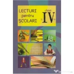 Lecturi pentru scolari. Clasa 4. Editie 2016