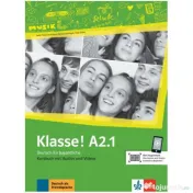 Klasse! A2. 1, Kursbuch mit Audios und Videos. Deutsch fur Jugendliche - Sarah Fleer, Ute Koithan, Tanja Mayr-Sieber, Bettina Schwieger 