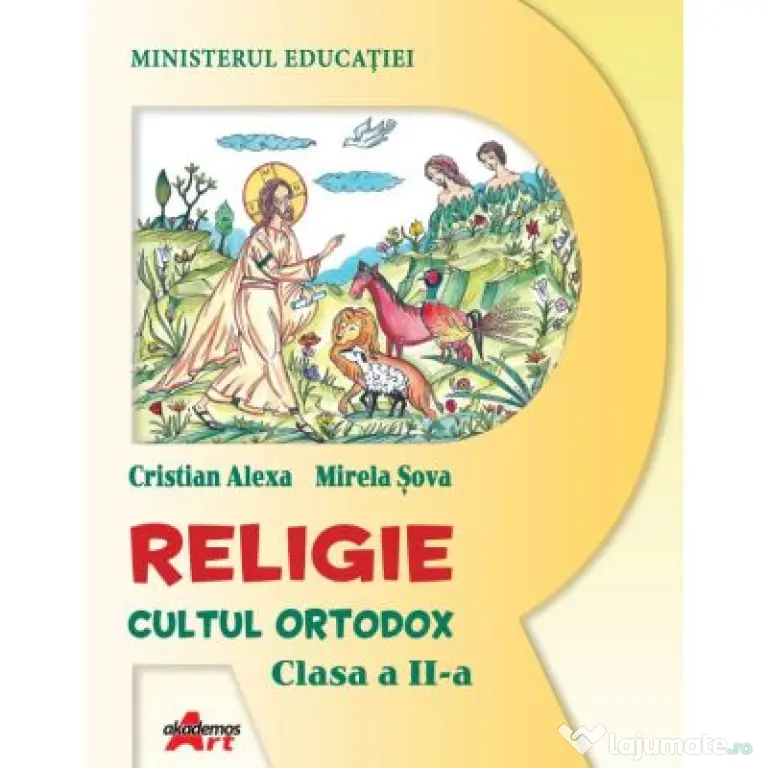 Religie. Cultul Ortodox, clasa a 2-a, manual - Cristian Alexa, Mirela Sova