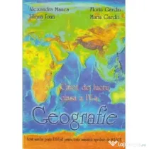 Geografie caiet de lucru clasa 4 - Alexandra Manea