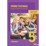 Tipare textuale. Strategii de receptare si redactare - Clasa 5 - Adrian Romonti, Teodora Simon