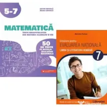 Pachet Limba si literatura romana. Simulare Evaluarea Nationala clasa a 7-a si Matematica. Teste recapitulative din materia claselor 5-7 - Marinela Pa