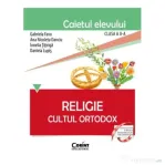 Religie. Cultul Ortodox. Caietul elevului pentru clasa a 2-a - Gabriela Favu
