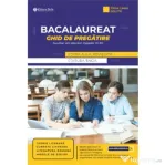 Bacalaureat. Ghid de pregatire. Auxiliar util elevilor claselor 9-12 - Elena - Laura Bolota