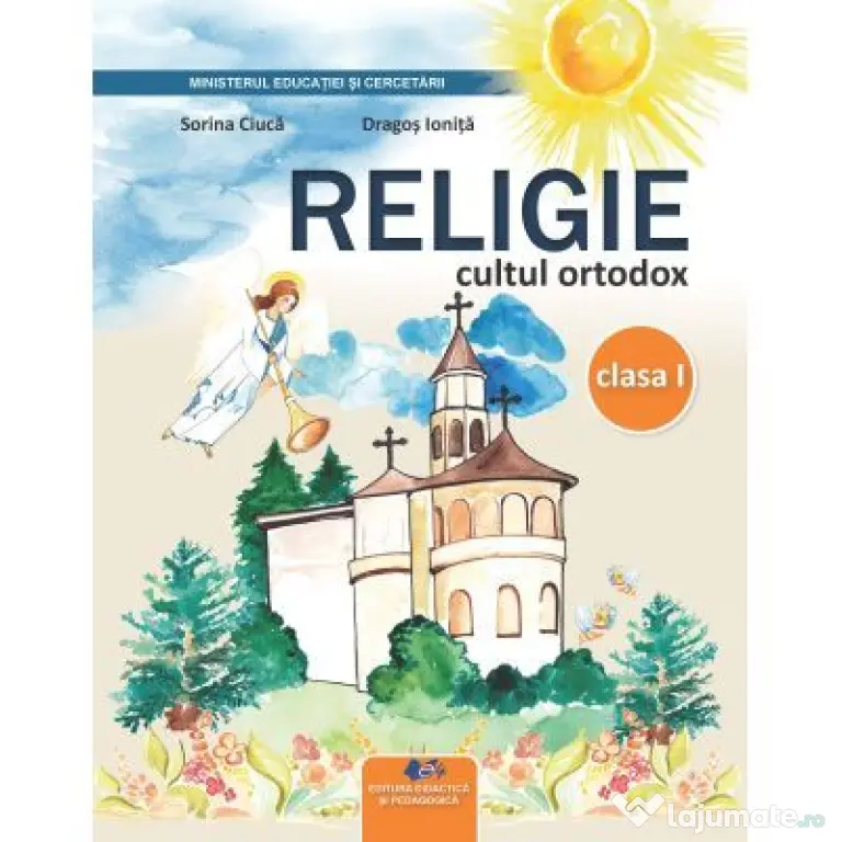 RELIGIE CULTUL ORTODOX. Manual pentru clasa 1 - Sorina Ciuca