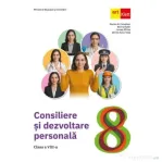 Consiliere si dezvoltare personala. Clasa a 8-a Manual - Monica Columban