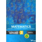Matematica. Caiet de aplicatii pentru clasa a 3-a - Anca Veronica Taut