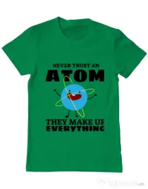 Tricou ADLER barbat Never trust an atom Verde mediu