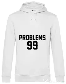 Hoodie barbat cu gluga 99 Problems Alb