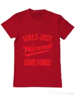 Tricou ADLER barbat Girls wanna have funds Rosu