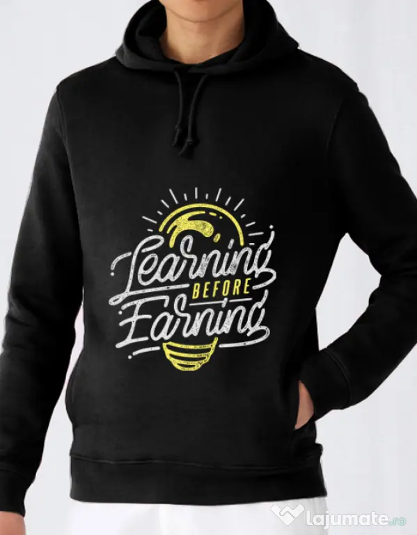 Hoodie barbat cu gluga Learning Before Earning Negru