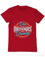 Tricou ADLER barbat Die With Memories Not Dreams Rosu