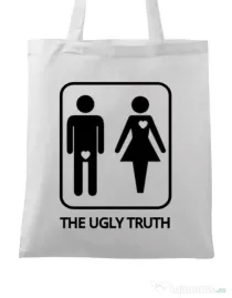 Sacosa personalizata Burlaci The ugly truth Alb