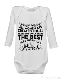 Baby body The best women are born in March Alb