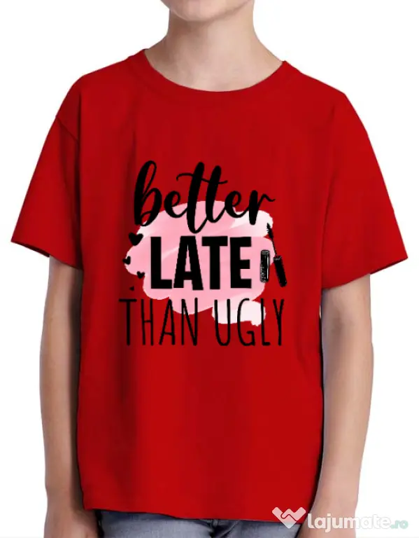 Tricou ADLER copil Better late than ugly Rosu