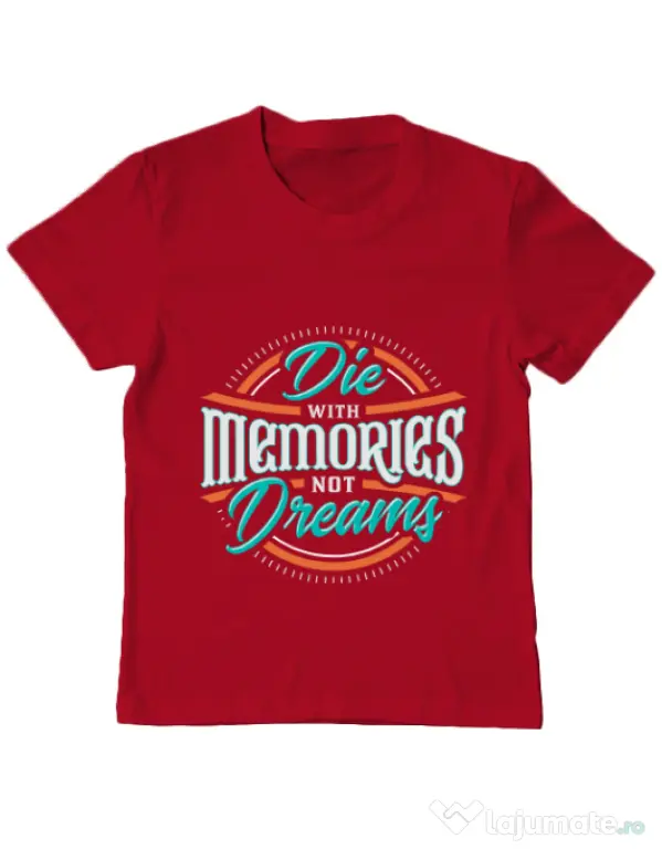 Tricou ADLER copil Die With Memories Not Dreams Rosu
