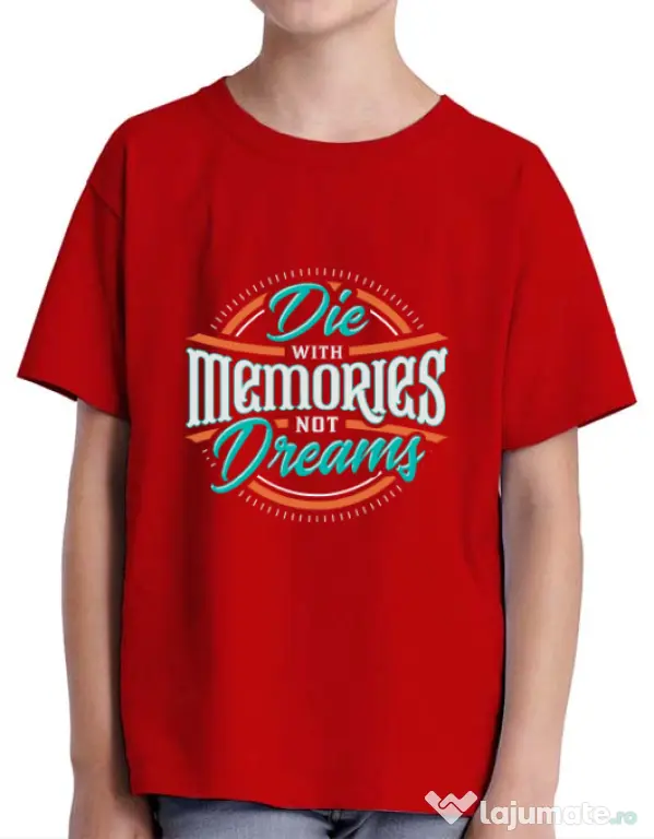 Tricou ADLER copil Die With Memories Not Dreams Rosu