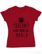 Tricou ADLER dama Queens are born in March Rosu