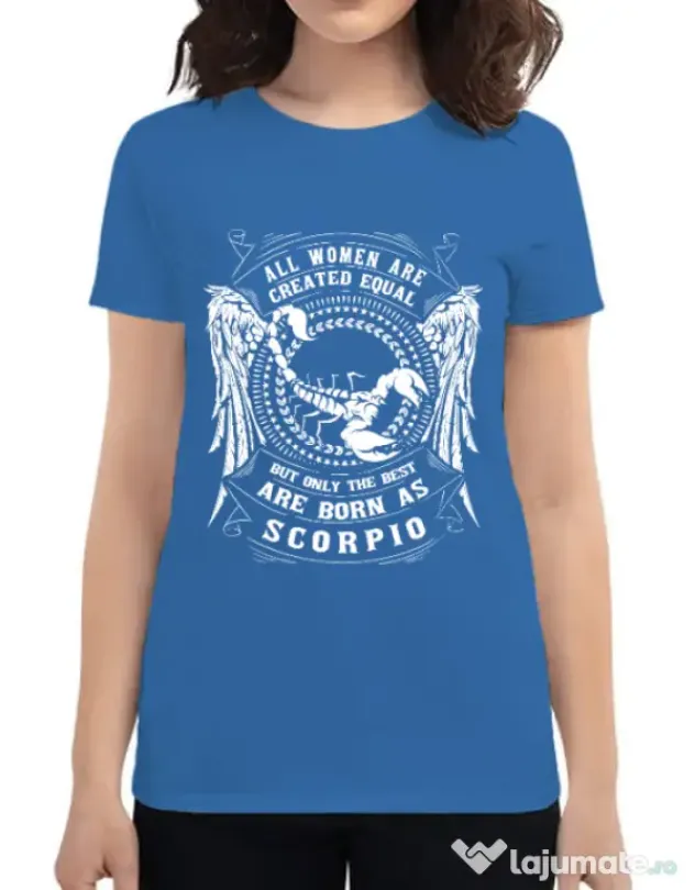 Tricou ADLER dama The best women are born as Scorpio Albastru azuriu