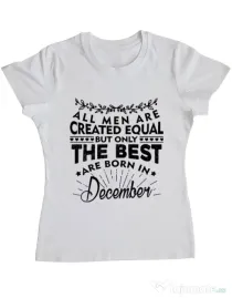 Tricou ADLER dama The best men are born in December Alb