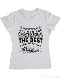 Tricou ADLER dama The best men are born in October Alb