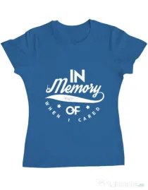 Tricou ADLER dama In memory of when I cared Albastru azuriu