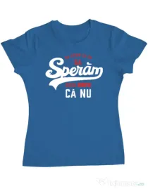 Tricou ADLER dama Sa speram ca nu Albastru azuriu