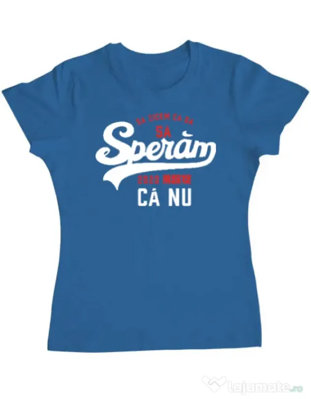 Tricou ADLER dama Sa speram ca nu Albastru azuriu