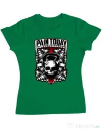 Tricou ADLER dama Pain today power tomorrow Verde mediu