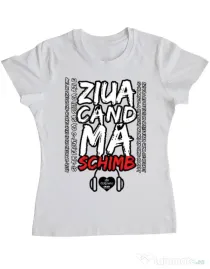 Tricou ADLER dama ziua cand ma schimb Alb