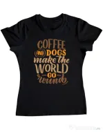 Tricou personalizat dama Coffee and dogs Negru