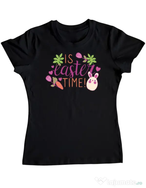 Tricou personalizat dama IS EASTER TIME Negru
